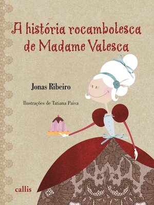 cover image of A História Rocambolesca de Madame Valesca
